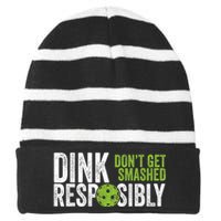 Funny Pickleball Team Clothing - Dink Responsibly Striped Beanie with Solid Band