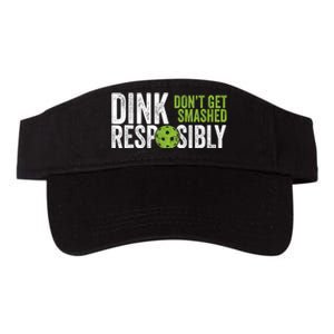 Funny Pickleball Team Clothing - Dink Responsibly Valucap Bio-Washed Visor