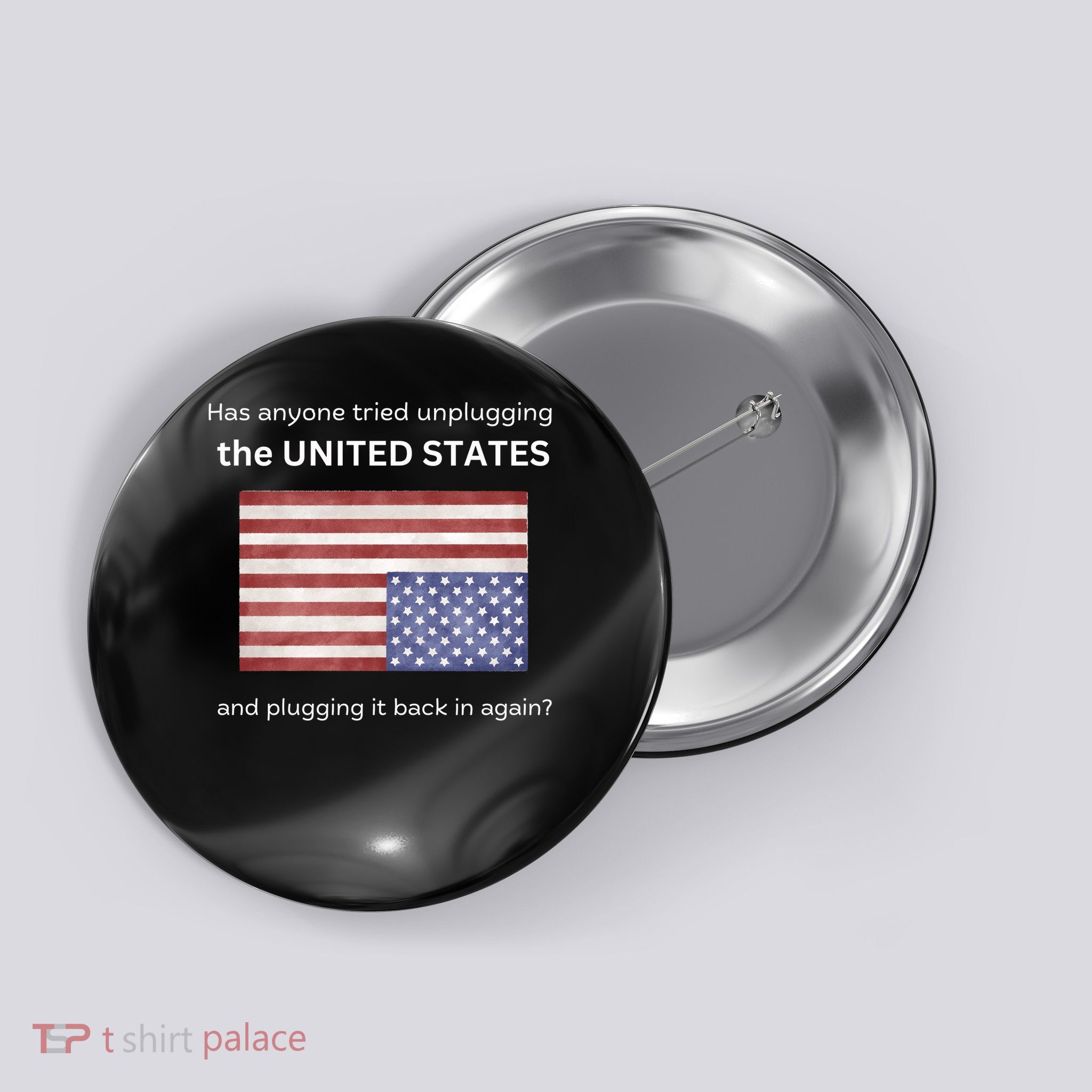 Funny Political US Flag Sarcastic Tech Support Button