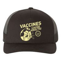 Funny Pro Vaccination T Vaccines Cause Adults Yupoong Adult 5-Panel Trucker Hat