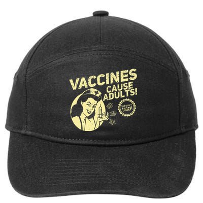 Funny Pro Vaccination T Vaccines Cause Adults 7-Panel Snapback Hat