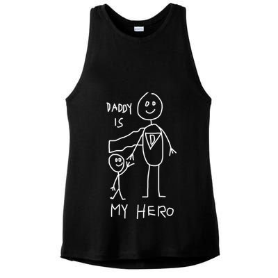 Firefighter Police Veteran Heros Daddy Is My Hero Funny Gift Ladies PosiCharge Tri-Blend Wicking Tank