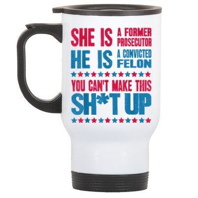 Former Prosecutor Vs Felon Pro Kamalaharris 2024 Stainless Steel Travel Mug