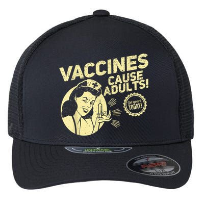 Funny Pro Vaccination Vaccines Cause Adults Flexfit Unipanel Trucker Cap