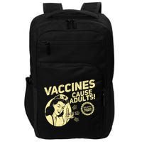 Funny Pro Vaccination Vaccines Cause Adults Impact Tech Backpack