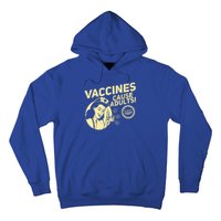 Funny Pro Vaccination Vaccines Cause Adults Hoodie