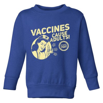 Funny Pro Vaccination Vaccines Cause Adults Toddler Sweatshirt