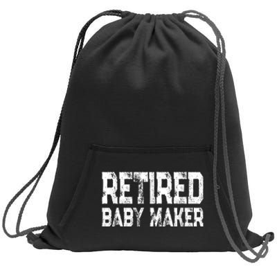  Funny Post Vasectomy Humor - Retired Baby Maker Sweatshirt Cinch Pack Bag