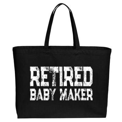  Funny Post Vasectomy Humor - Retired Baby Maker Cotton Canvas Jumbo Tote