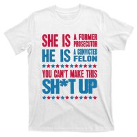 Former Prosecutor Vs Felon Pro Kamala Harris 2024 President T-Shirt