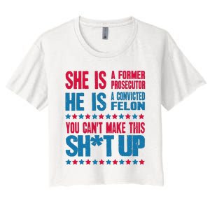 Former Prosecutor Vs Felon Pro Kamala Harris 2024 President Women's Crop Top Tee