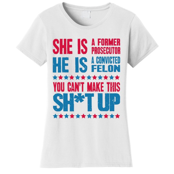 Former Prosecutor Vs Felon Pro Kamala Harris 2024 President Women's T-Shirt