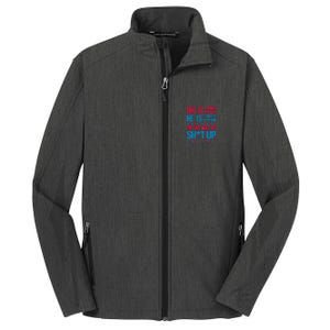 Former Prosecutor Vs Felon Pro Kamala Harris 2024 President Core Soft Shell Jacket