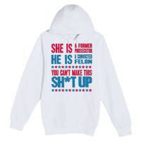 Former Prosecutor Vs Felon Pro Kamala Harris 2024 President Premium Pullover Hoodie