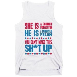 Former Prosecutor Vs Felon Pro Kamala Harris 2024 President Tank Top