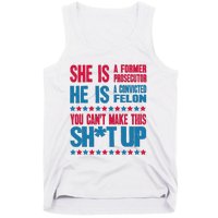 Former Prosecutor Vs Felon Pro Kamala Harris 2024 President Tank Top