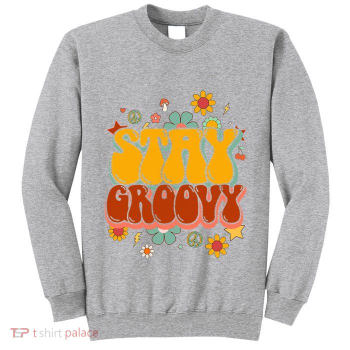 Floral Peaceful Vibes Embrace Positivity with Retro Flower Design Tall Sweatshirt