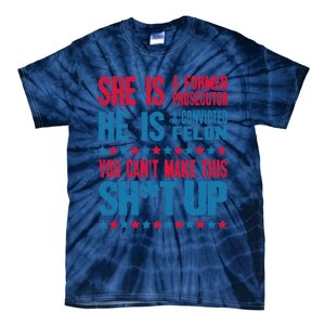 Former Prosecutor Vs Felon Pro Kamala Harris 2024 President Tie-Dye T-Shirt