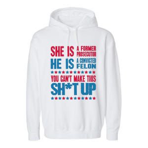 Former Prosecutor Vs Felon Pro Kamala Harris 2024 President Garment-Dyed Fleece Hoodie