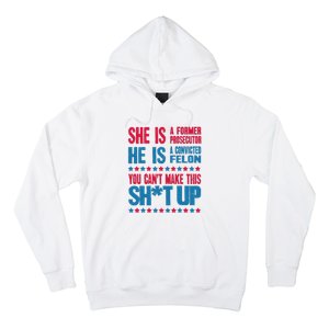 Former Prosecutor Vs Felon Pro Kamala Harris 2024 President Hoodie