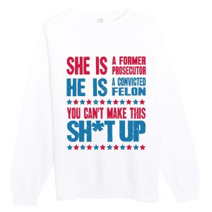 Former Prosecutor Vs Felon Pro Kamala Harris 2024 President Premium Crewneck Sweatshirt