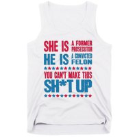 Former Prosecutor Vs Felon Pro Kamala Harris 2024 President Tank Top