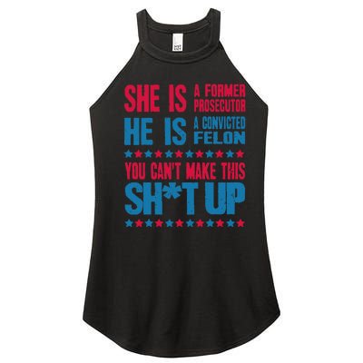 Former Prosecutor Vs Felon Pro Kamalaharris 2024 President Women’s Perfect Tri Rocker Tank