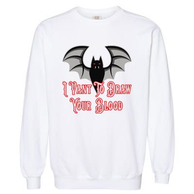 Funny Phlebotomist Vampire Bat Phlebotomy Saying Garment-Dyed Sweatshirt