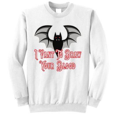 Funny Phlebotomist Vampire Bat Phlebotomy Saying Sweatshirt