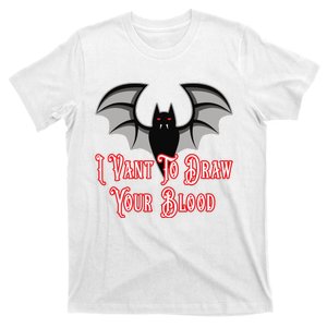 Funny Phlebotomist Vampire Bat Phlebotomy Saying T-Shirt