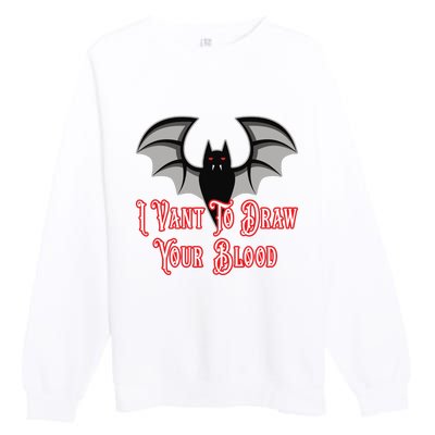 Funny Phlebotomist Vampire Bat Phlebotomy Saying Premium Crewneck Sweatshirt