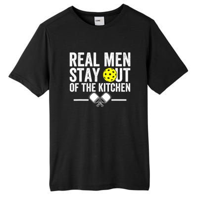 Funny Pickleball Vintage Real Man Stay Out Of The Kitchen Gift Tall Fusion ChromaSoft Performance T-Shirt