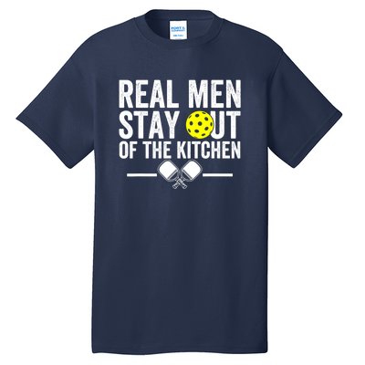 Funny Pickleball Vintage Real Man Stay Out Of The Kitchen Gift Tall T-Shirt