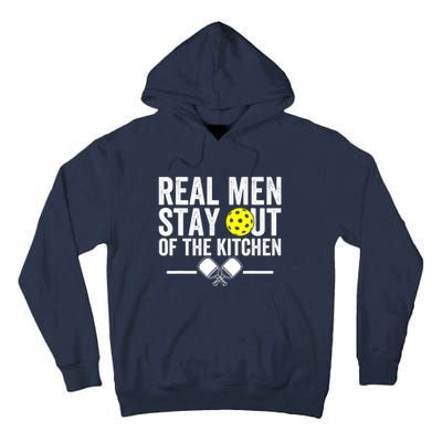 Funny Pickleball Vintage Real Man Stay Out Of The Kitchen Gift Tall Hoodie