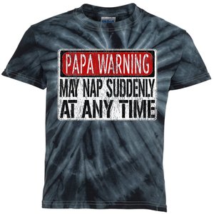 Funny Papa Warning Sign May Nap Suddenly At Any Time Kids Tie-Dye T-Shirt