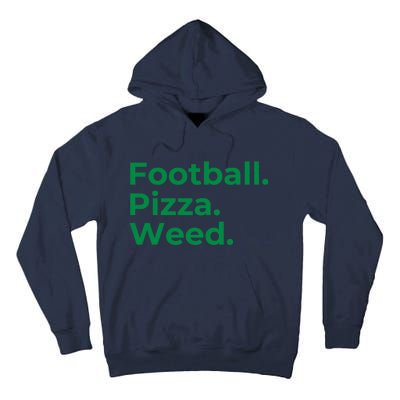 Football Pizza Weed Tall Hoodie