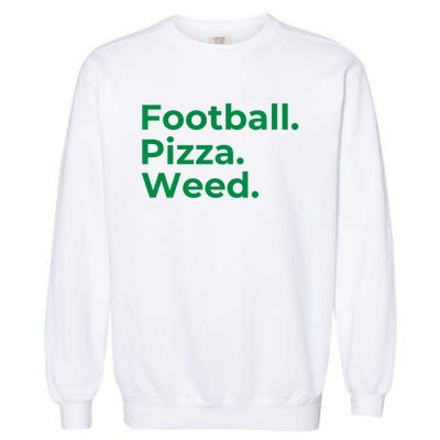 Football Pizza Weed Garment-Dyed Sweatshirt