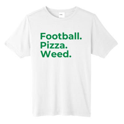 Football Pizza Weed Tall Fusion ChromaSoft Performance T-Shirt