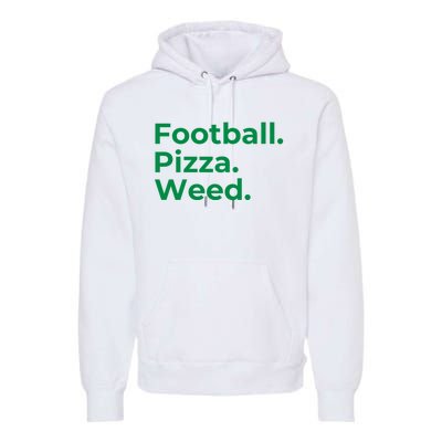 Football Pizza Weed Premium Hoodie