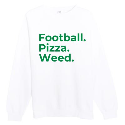 Football Pizza Weed Premium Crewneck Sweatshirt