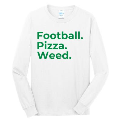 Football Pizza Weed Tall Long Sleeve T-Shirt