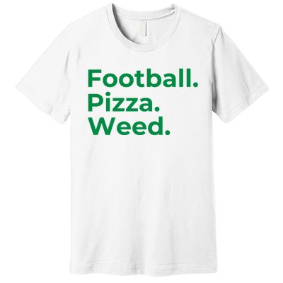 Football Pizza Weed Premium T-Shirt