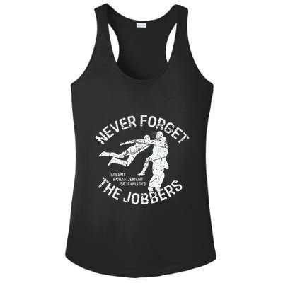 Funny Pro Wrestling Never Forget The Jobbers Vintage Ladies PosiCharge Competitor Racerback Tank
