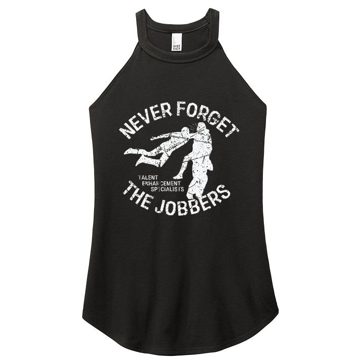 Funny Pro Wrestling Never Forget The Jobbers Vintage Women's Perfect Tri Rocker Tank