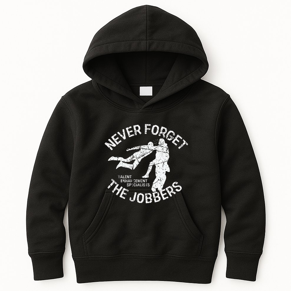 Funny Pro Wrestling Never Forget The Jobbers Vintage Kids Hoodie