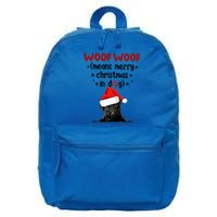 Funny Pug Woof Woof Means Merry Christmas In Dog Merry Gift 16 in Basic Backpack