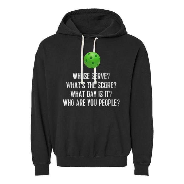 Funny Pickleball Whose Serve League Pickleball Team Garment-Dyed Fleece Hoodie