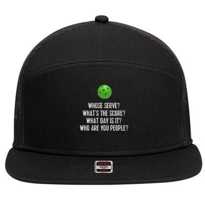 Funny Pickleball Whose Serve League Pickleball Team 7 Panel Mesh Trucker Snapback Hat