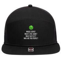 Funny Pickleball Whose Serve League Pickleball Team 7 Panel Mesh Trucker Snapback Hat