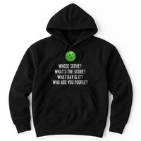 Funny Pickleball Whose Serve League Pickleball Team Hoodie
